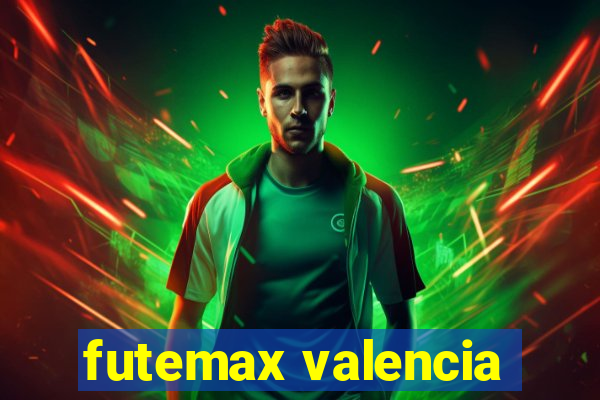 futemax valencia